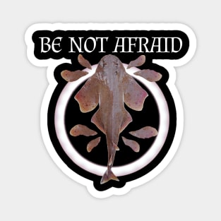 Angel Shark (BE NOT AFRAID) Magnet