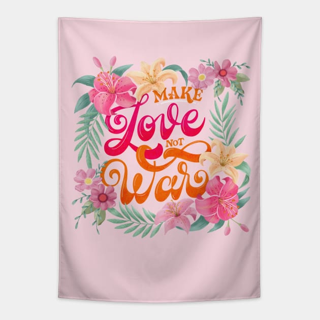 Make Love. Not War Tapestry by CalliLetters