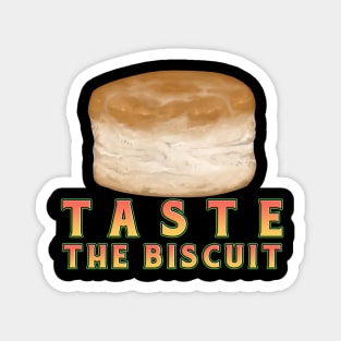 Taste the Biscuit Magnet