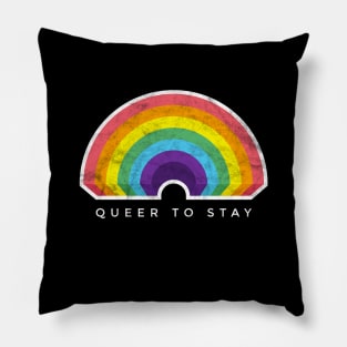 Queer To Stay Gay Pride Rainbow Pillow