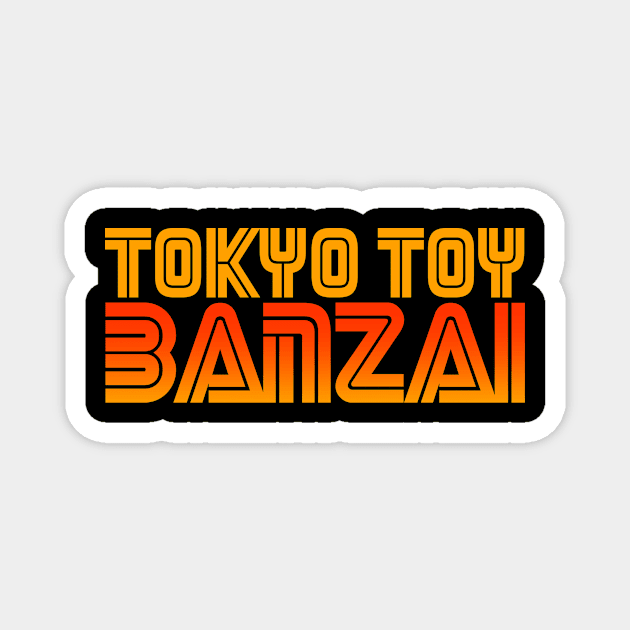 TOKYO TOY BANZAI LOGO Magnet by TOKYO TOY BASTARD TEE BODEGA