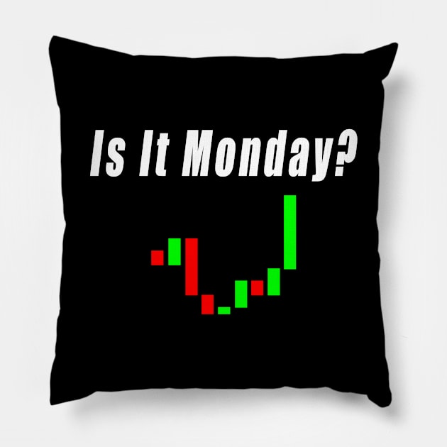 Is It Monday Pillow by Mamon