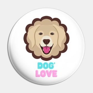 Love dogs my family Pin