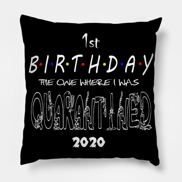 1st Birthday Quarantined Pillow by BlueLook