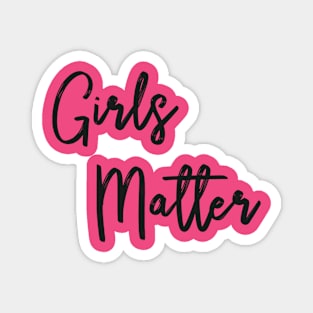 Girls Matter Magnet