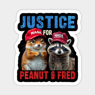 Justice For Peanut The Squirrel And Fred the Raccon Magnet