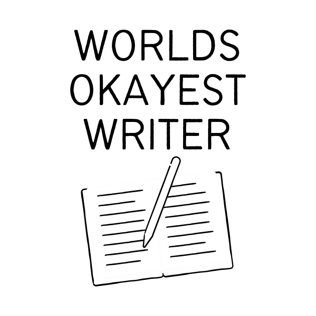 World okayest writer by Word and Saying