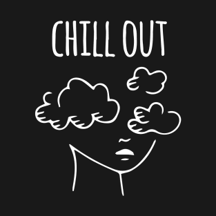 Chill Out T-Shirt