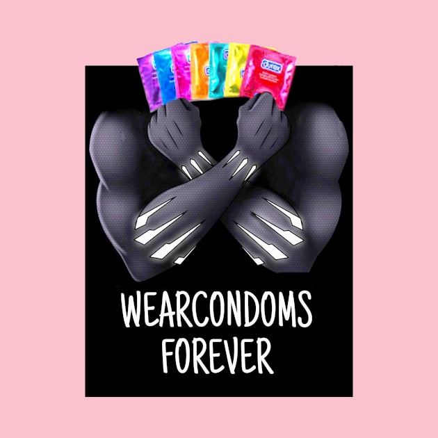 Wear Condoms Forever! by CONSTANTROTATION