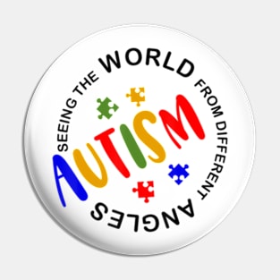 Autism Awareness Seeing The World From Different Angles Pin