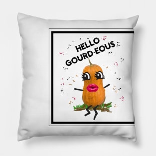 Hello Gourd-eous! Pillow