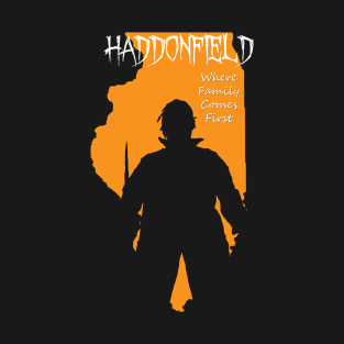 Haddonfield, Ill T-Shirt