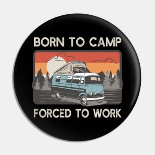 Born To Camp Retro Camping Bus Camper Pin