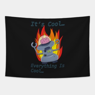 It’s Cool Calming Robot World on Fire Tapestry