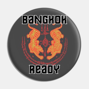 Bangkok Ready Pin