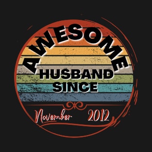 Husband since November 2012 T-Shirt