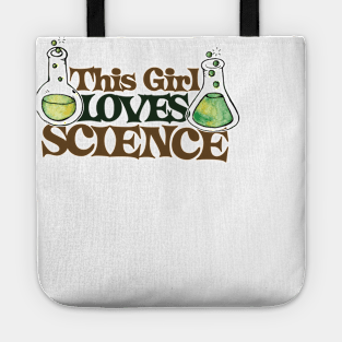 This girl loves science Tote