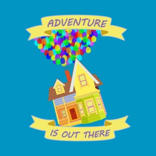 Adventure Is Out There! T-Shirt