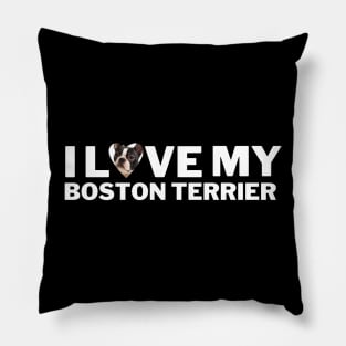 I love my Boston Terrier Pillow