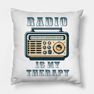 Radio is my therapy Pillow