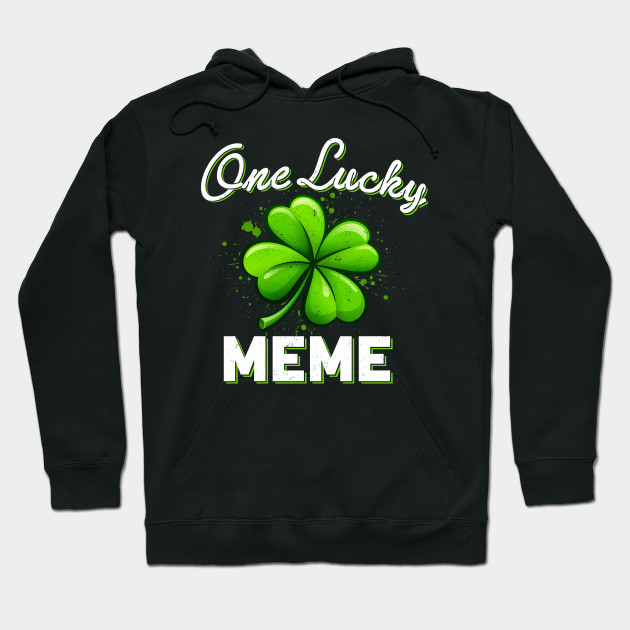 One Lucky Meme Vintage St Patrick Paddy Day Gift St Patricks Day Hoodie Teepublic Au