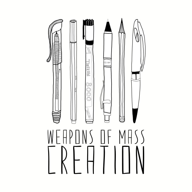 Weapons Of Mass Creation by BiancaGreen