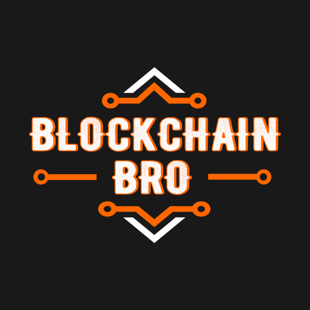 Blockchain Bro by IvaNova78