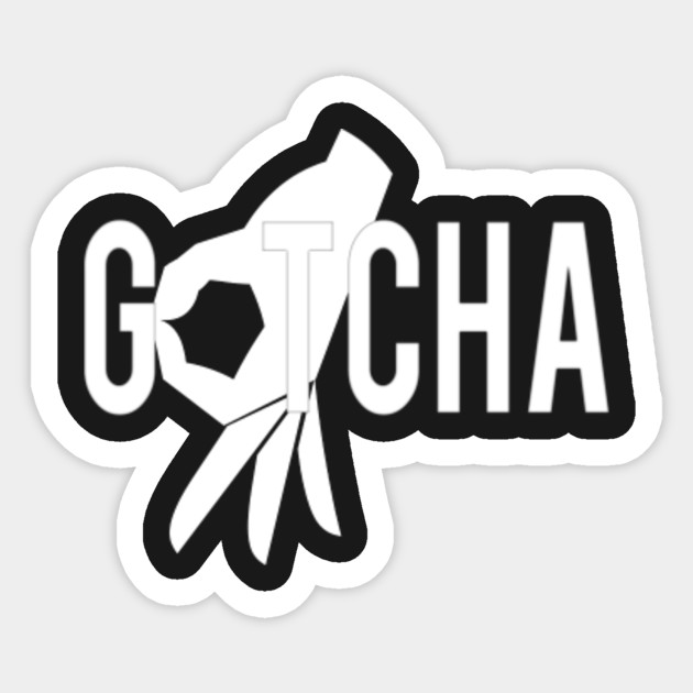 Gotcha >> Finger Circle Game T Shirt Gotcha Finger Circle Game Sticker Gotcha >> Finger Circle Game T Shirt Gotcha Finger Circle Game Sticker