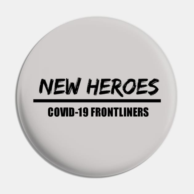 COVID-19 NEW HEROES Pin by Ian Ollave