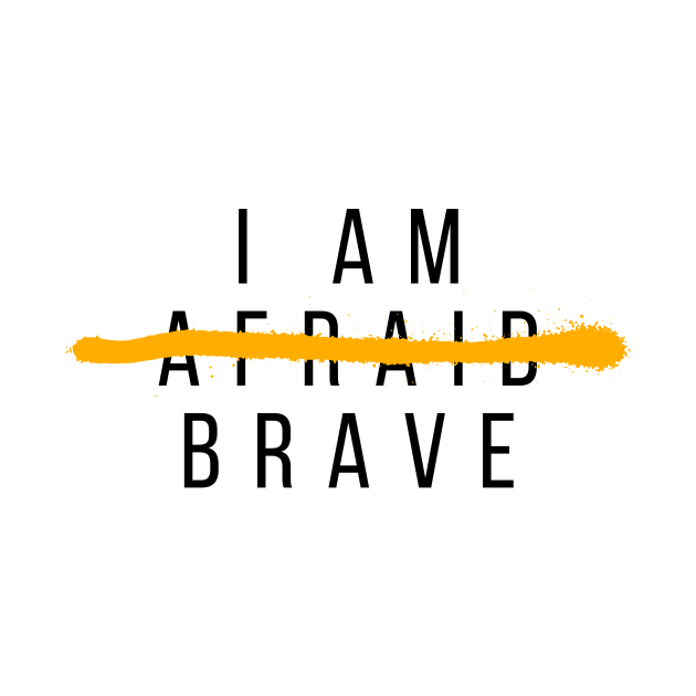 I am Brave by Sruthi