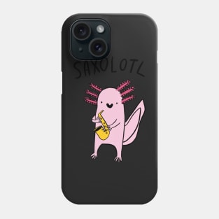 Saxolotl Phone Case