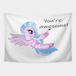 Silverstream says you're awesome Tapestry