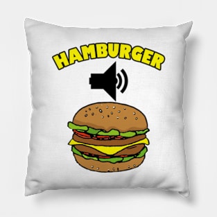 Hamburger Sound Effect Meme Pillow