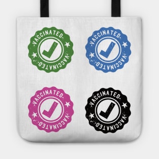 Vaccinated Check pro vaccine gift Tote