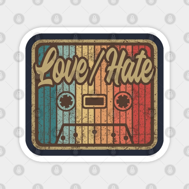 Love/Hate Vintage Cassette Magnet by penciltimes