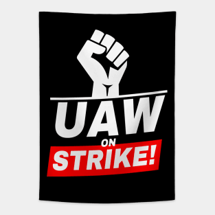UAW Strong All day long - UAW STRIKE Tapestry