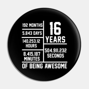 16th Birthday Idea For Boys & Girls Funny 16 Years Old Pin