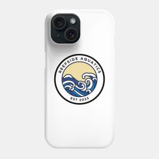 Reefside Aquatics Phone Case