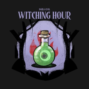 Witching Hour Halloween Gifts T-Shirt