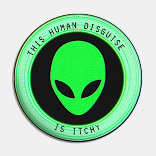 Green Alien In Disguise Pin