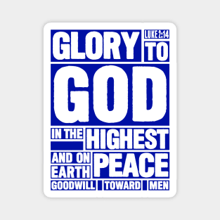 Luke 2:14 Glory to God in the Highest Magnet