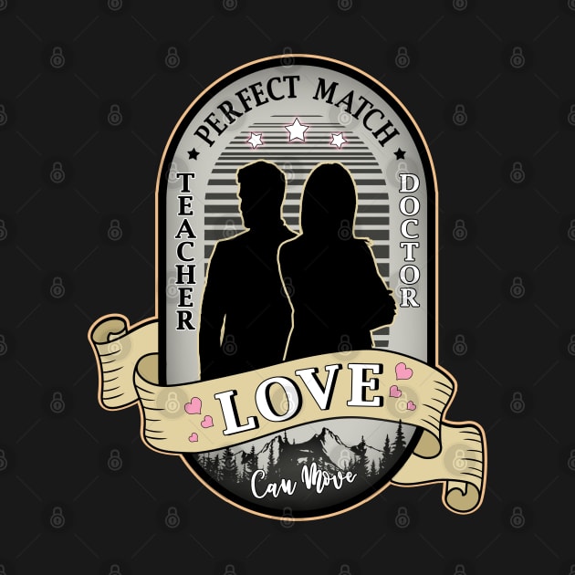 Teacher and Doctor in Relationship Perfect Match Design by jeric020290