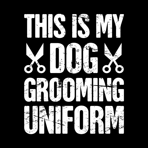 Funny Dog Grooming Gift For Dog Groomer by MeatMan