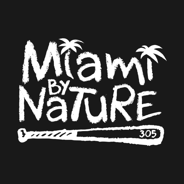 Miami By Nature (white font) by GeekBro Podcast Network