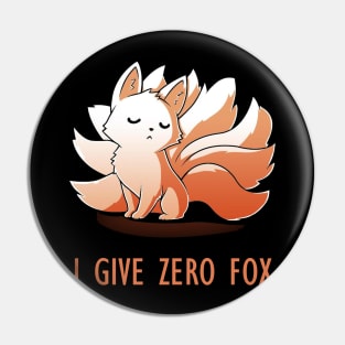 I Give Zero Fox Funny Quote - Funny Fox Lover Artwork Pin