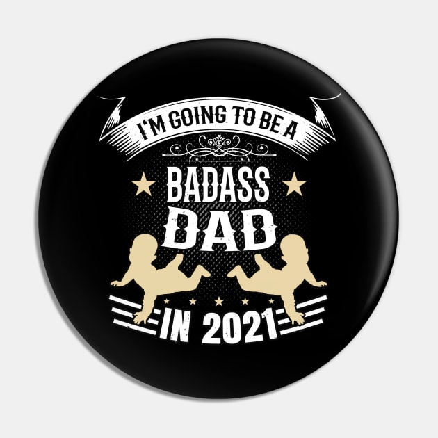 Badass Future Dad 2021 Funny Father Gift Men Pin by Foxxy Merch