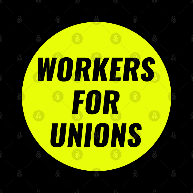 Workers For Unions by Football from the Left