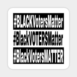 Black Voters Matter - Front Magnet