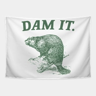 Dam It / Funny Beaver Meme Tapestry