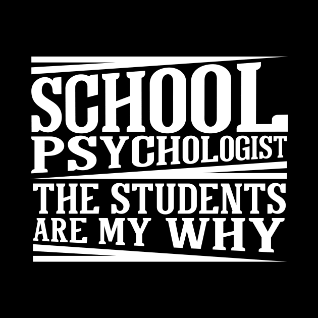 School Psychologist by TheBestHumorApparel